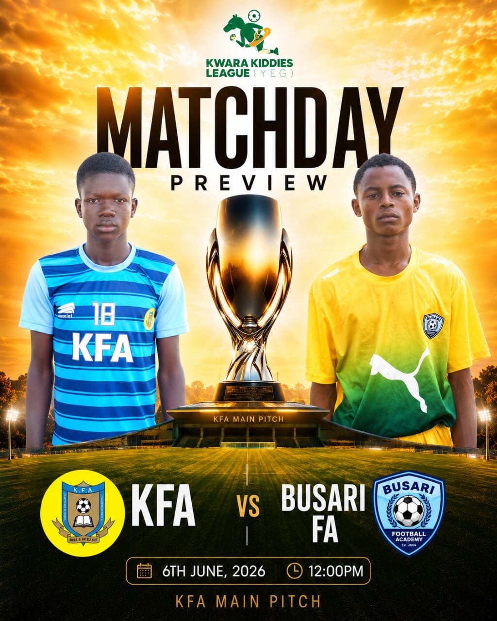 MATCH PREVIEW: KFA VS BUSARI FA